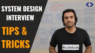 System Design Interview - Tips & Tricks | Biggest Mistakes to Avoid by codeKarle 64,035 views 3 years ago 3 minutes, 40 seconds