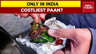 Would You Like To Eat This Paan Worth Rs 1 Lakh? Watch This | Only In India