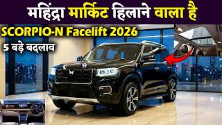 Mahindra Scorpio N Facelift 2026 New Exterior Interior Price, Features & Full Details