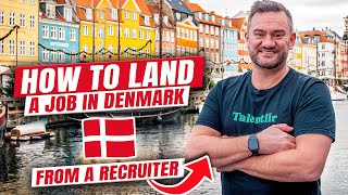 How to Get A Job In Denmark as an Expat