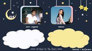 [THAISUB] John Legend X WENDY (Red Velvet) -  Written In The Stars