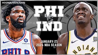 Philadelphia 76ers vs Indiana Pacers Full Game Highlights | Jan 25 | 2024 NBA Season