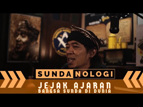 SUNDANOLOGI | JEJAK AJARAN BANGSA SUNDA DI DUNIA