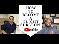 How To Become a Flight Surgeon