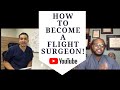 How to become a flight surgeon