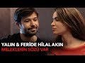 Yalın & Feride Hilal Akın - Meleklerin Sözü Var