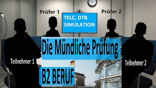 Ganze Mündliche Prüfung B2 Beruflich I Simulation I TELC I Deutsch I DTB