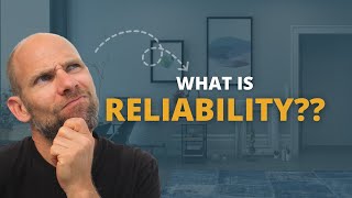 Exclusive What is Reliability? Information
