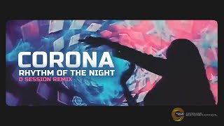 Corona - Rhythm Of The Night 2024 (D Session Remix)