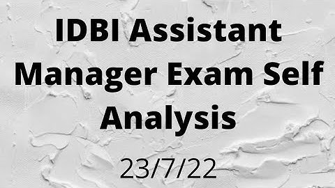 IDBI Assistant Manager Exam .|Self given Analysis| ....||Jammu||