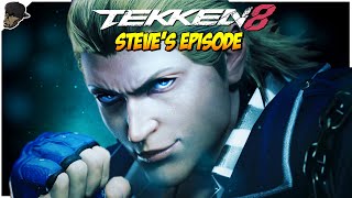 TEKKEN 8 - STEVE Character Episode