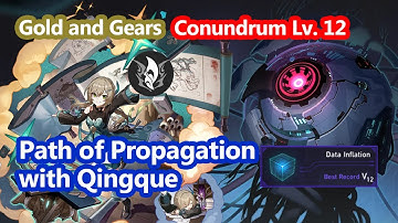 Gold and Gears Conundrum 12 - Qingque with Propagation (No Cheese)