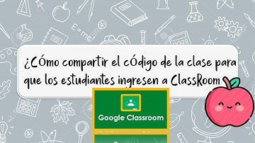 Compartir código de la clase en ClassRoom e invitar estudiantes