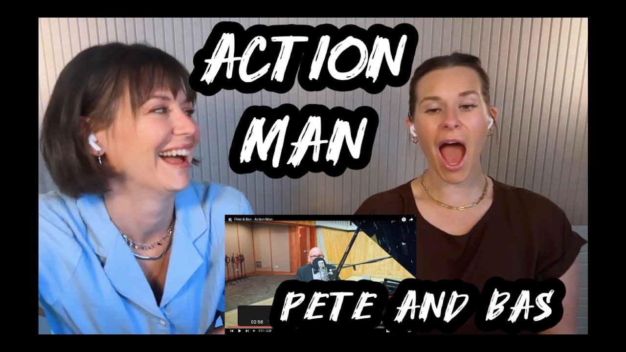 Pete and Bas - Action Man - American Middle Aged Moms Blind React!!!