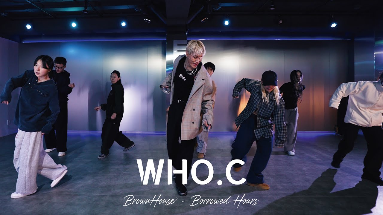 Who C WHO.C ( BrownHouse - Borrowed Hours ) Hiphop Basic - YouTube