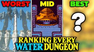 Ranking EVERY Water Dungeon in Zelda from Worst to Best