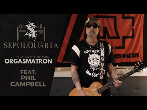 Sepultura Feat. Phil Campbell - Orgasmatron