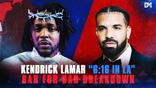 Kendrick Lamar's '6:16 In LA'  BAR FOR BAR BREAKDOWN