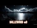 Ballewood 3