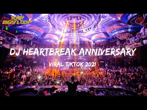 VIRAL TIKTOK 2021 DJ HEARTBREAK ANNIVERSARY FULL BASS WITH DJ BELLA ROSALINA GOYANG BASAH LUAR DALAM