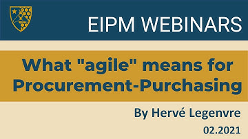 EIPM Webinar: What agile means for Procurement/Purchasing?