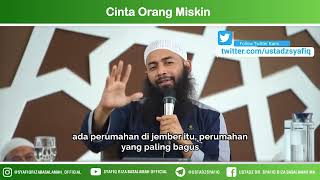 Cinta Orang Miskin - Ustadz Dr Syafiq Riza Basalamah MA