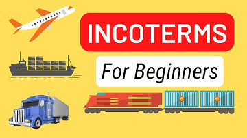 Incoterms Explained for Beginners | Easy to Understand |Rules for Sea/All Modes of Transport