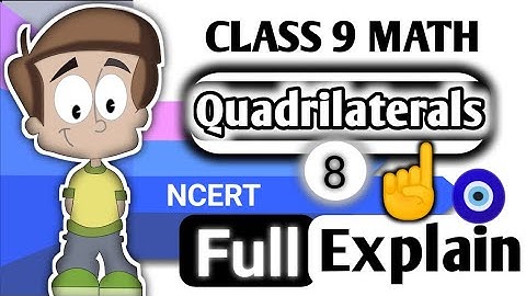 CBSE Class 9 Math Full Chapter 8 👉Quadrilaterals 👉Animated Video By Knowledge Spark Academy