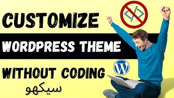 How to customize WORDPRESS theme Urdu / Hindi