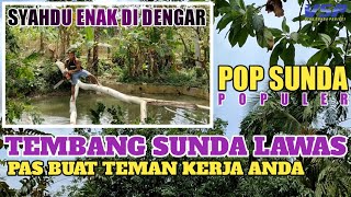 Lagu Pop Sunda Lawas Merdu Enak Didengar - Musik Sunda Buat Teman Kerja Ngabuburit Bulan Ramadhan