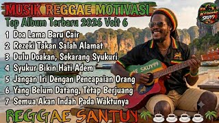 ☕TOP ALBUM REGGAE TERBARU 2026 || Doa Lama Baru Cair_Reggae Motipasi|Reggae Santuy 🌴