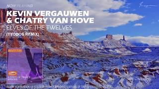 Kevin Vergauwen & Chatry van Hove - Elves of the Twelves (Tycoos Remix)