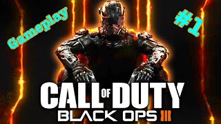 Black Ops lll Gameplay #1