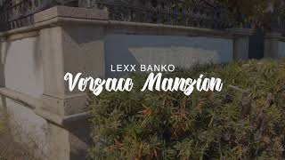 LEXX BANKO - Versace Mansion