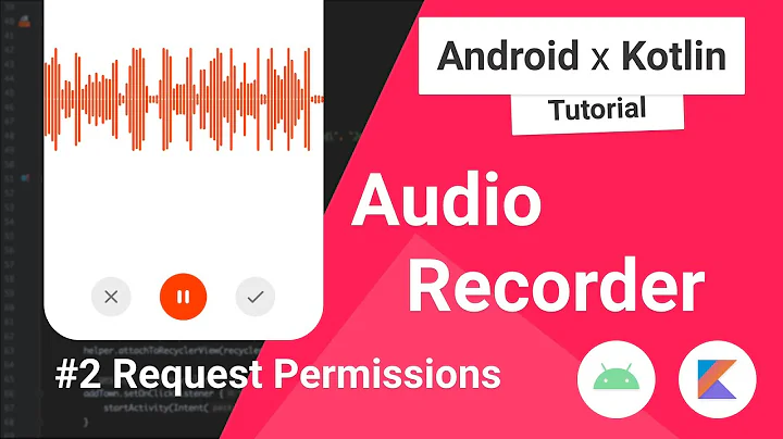 Audio Recorder #2 : How to request permissions in Android Studio