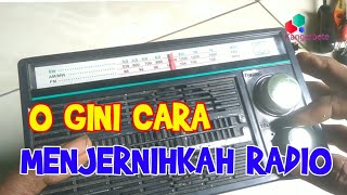 Cara mengatasi radio bunyi kresek kresek saat dituning.