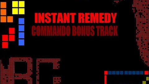 Instant Remedy - Commando Bonus Track [BGG!]