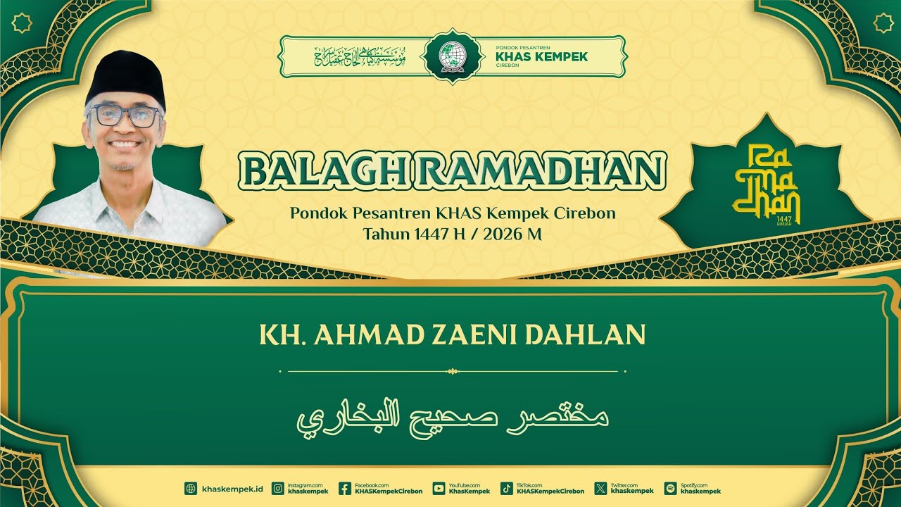 🔴 [LIVE] Ngaji Ramadhan Kitab مختصر صحيح البجاري Bersama KH. Ahmad Zaeni Dahlan