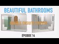 Beautiful Bathrooms Episode 14