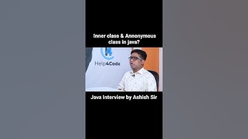 what is an inner class and anonymous class in java? by Ashish Gadpayle sir I #java #interview #class