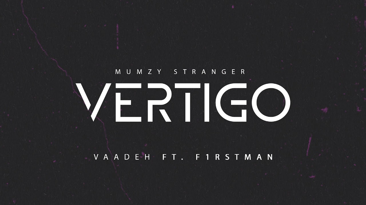 Mumzy Stranger   Vaadeh feat F1rstman  OFFICIAL AUDIO  VERTIGO