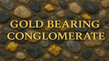 Gold-Bearing Conglomerate: How to Identify and Find These Gold-Rich Rocks