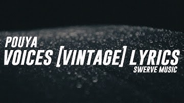 Pouya - Voices [Vintage] (Lyrics / Lyric Video)
