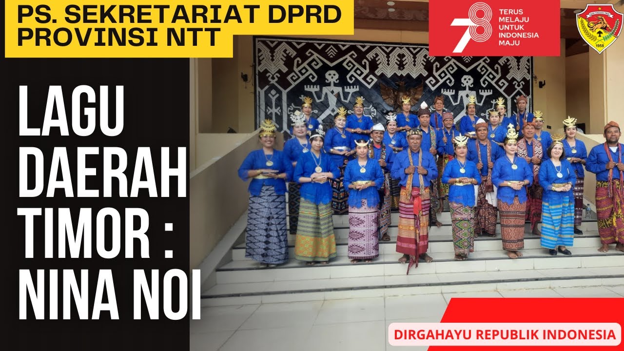 PS. SEKRETARIAT DPRD PROVINSI NTT - NINA NOI || LAGU DAERAH TIMOR