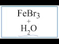 Iron(III) Bromide and Ion Behavior