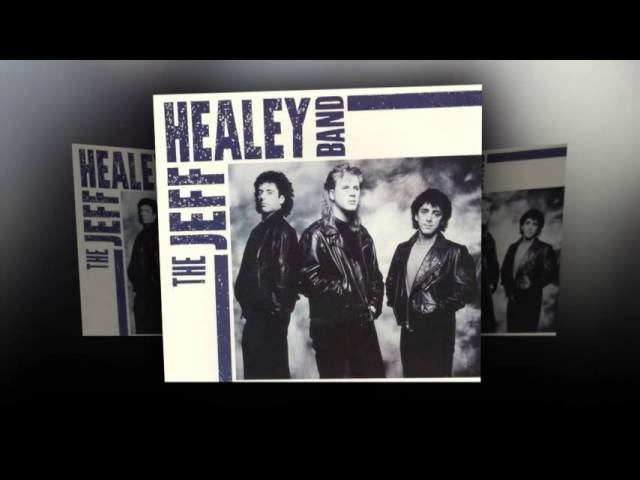 Jeff Healey Band - Too late now