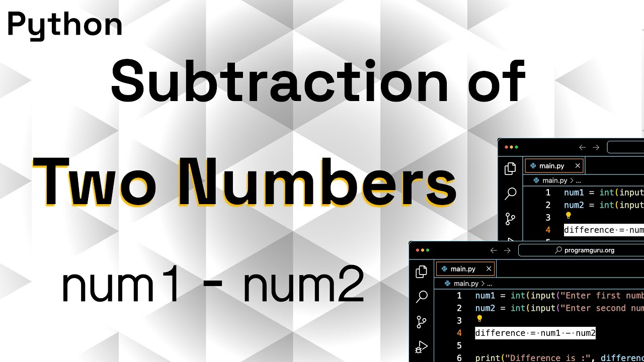 Python Program to Subtract Two Numbers Using Subtraction Operator ...