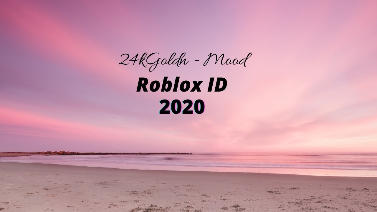 24kgoldn Mood Roblox Id 2020 Working Bypassed Youtube