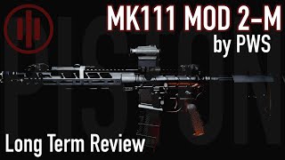 PWS Piston AR-15: MK111 Mod 2 Long Term Review PWS Piston AR-15: MK111 Mod 2 Long Term Review
