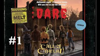 The Dare  Call of Cthulhu RPG Actual Play  Part 1/4